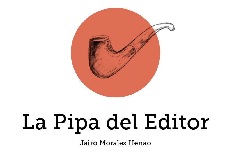La pipa del editor Escritos desde la sala
